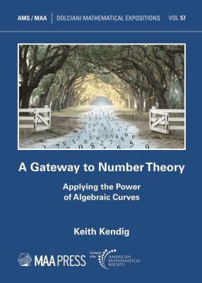 Keith Kendig - Gateway to Number Theory, Häftad