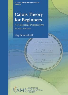 Jorg Bewersdorff - Galois Theory for Beginners, Häftad. Tillgänglighet: Lägg i varukorg