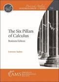 The Six Pillars of Calculus: Business Edition