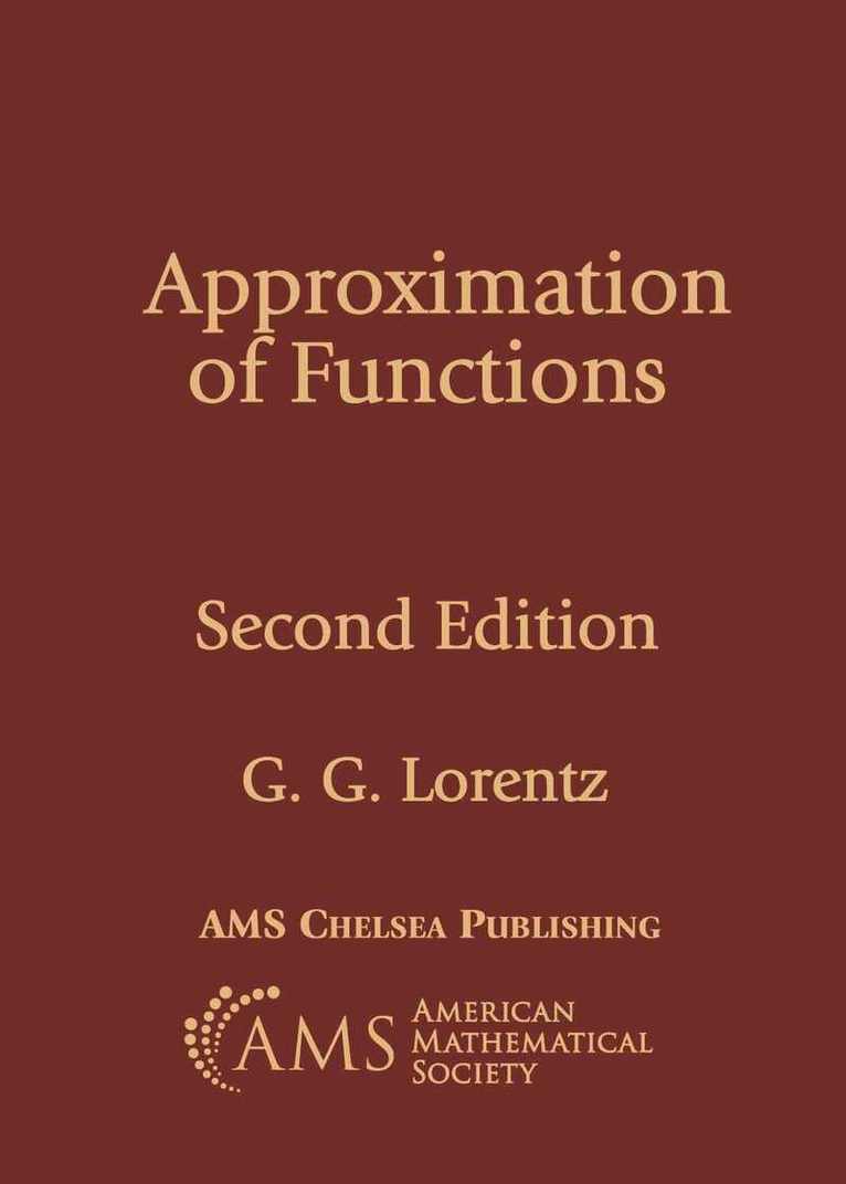 G. G. Lorentz - Approximation of Functions, Häftad