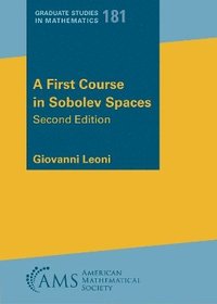 First Course in Sobolev Spaces