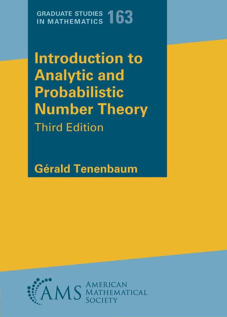 Gerald Tenenbaum - Introduction to Analytic and Probabilistic Number Theory, Häftad