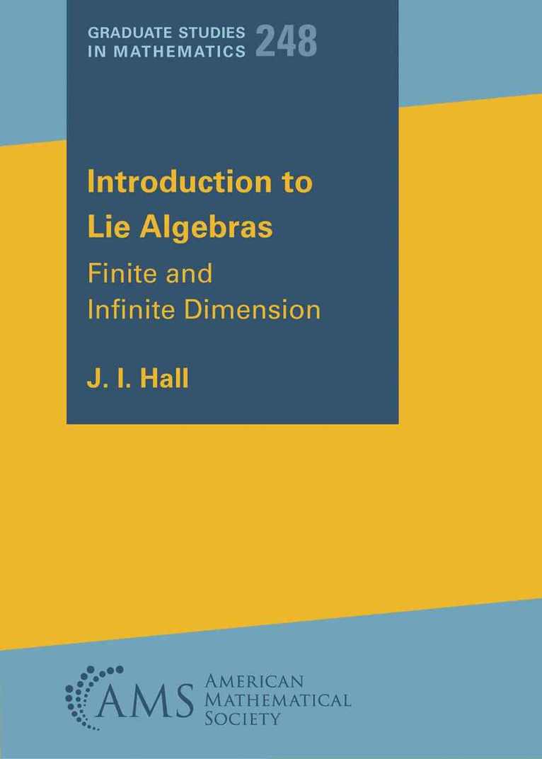 J. I. Hall - Introduction to Lie Algebras, Häftad. Tillgänglighet: Lägg i varukorg