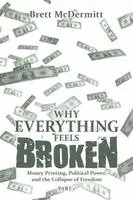 Brett McDermitt - Why Everything Feels Broken, Häftad. Tillgänglighet: Lägg i varukorg