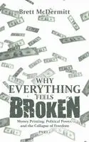Brett McDermitt - Why Everything Feels Broken, Inbunden. Tillgänglighet: Lägg i varukorg