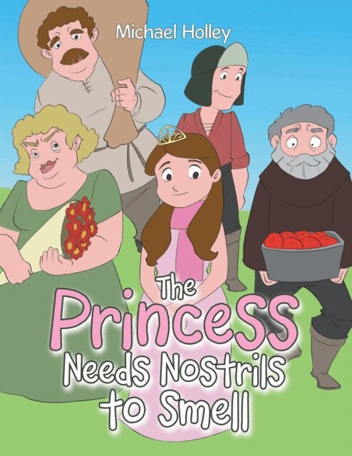 Michael Holley - Princess Needs Nostrils to Smell, E-bok