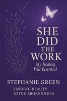 Stephanie Green - She Did the Work, Häftad. Tillgänglighet: Lägg i varukorg