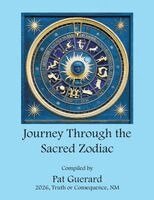 Journey Through the Sacred Zodiac