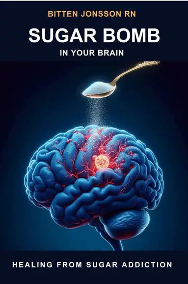 Sugar Bomb in Your Brain