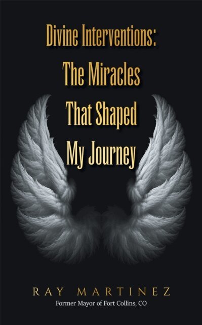 Ray Martinez - Divine Interventions: The Miracles That Shaped My Journey, E-bok. Tillgänglighet: Lägg i varukorg