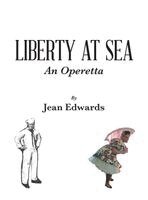 Jean Edwards - Liberty At Sea, Inbunden