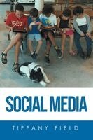 Tiffany Field - Social Media, Häftad