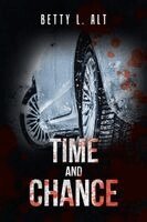 Betty L Alt - Time and Chance, Häftad. Tillgänglighet: Lägg i varukorg