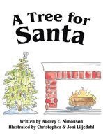 Audrey E Simonson - Tree for Santa, Inbunden. Tillgänglighet: Lägg i varukorg