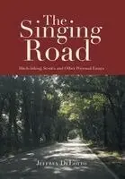 Jeffrey Delotto - Singing Road, Inbunden. Tillgänglighet: Lägg i varukorg