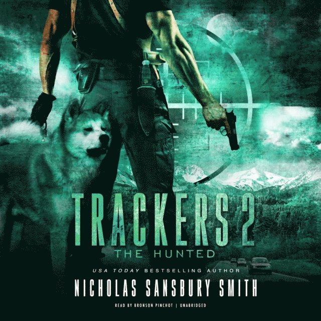 Nicholas Sansbury Smith - Trackers 2: The Hunted, Ljudbok