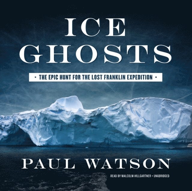 Paul Watson - Ice Ghosts, Ljudbok