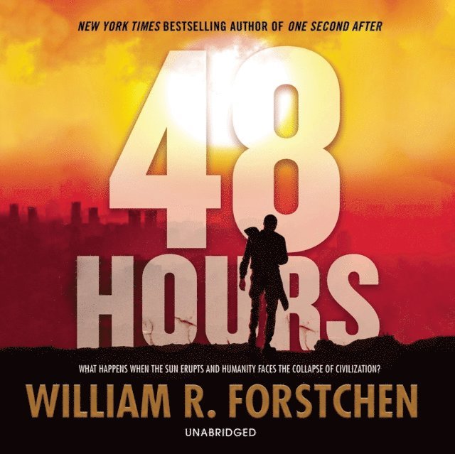 William R. Forstchen - 48 Hours, Ljudbok