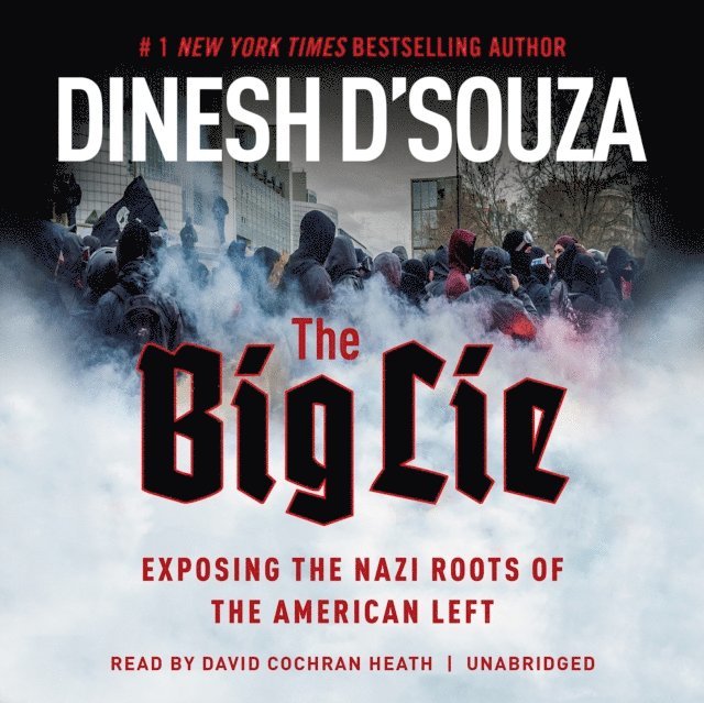 Dinesh D'Souza - Big Lie, Ljudbok