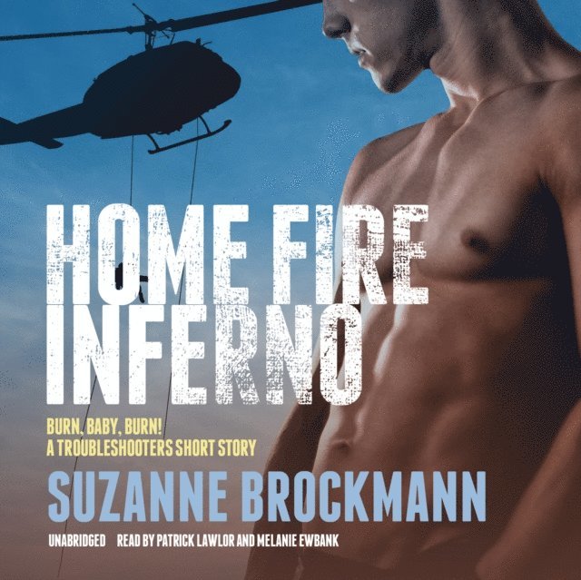 Suzanne Brockmann - Home Fire Inferno, Ljudbok