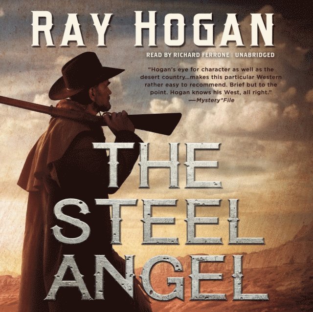 Ray Hogan - Steel Angel, Ljudbok
