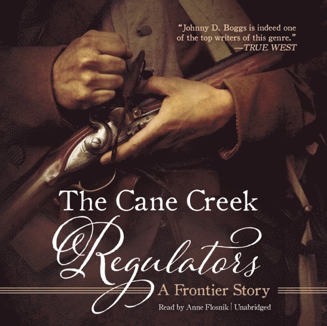 Johnny D. Boggs - Cane Creek Regulators, Ljudbok