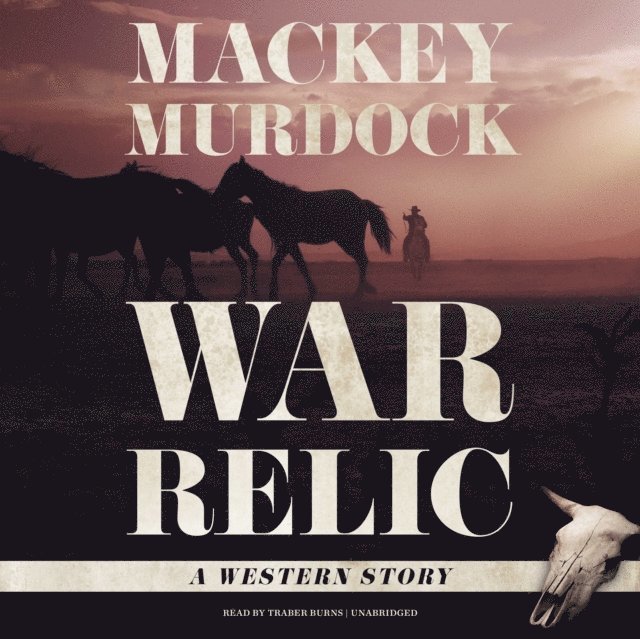 Mackey Murdock - War Relic, Ljudbok