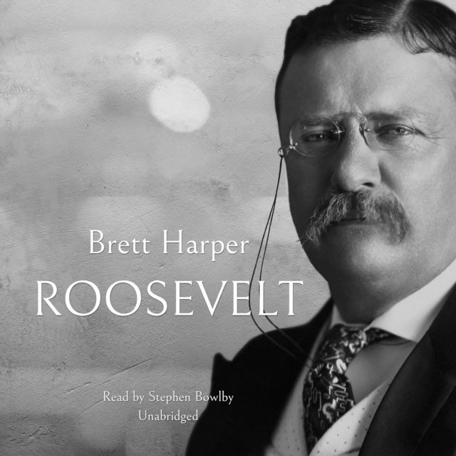 Brett Harper - Roosevelt, Ljudbok