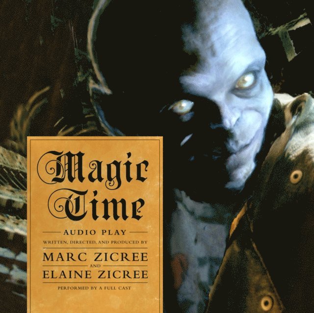 Armin Shimerman, Marc Scott Zicree - Magic Time, Ljudbok
