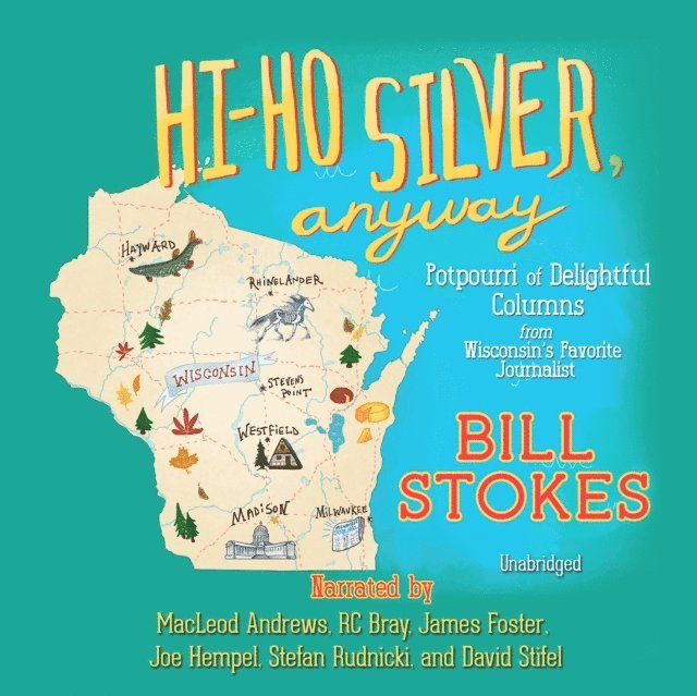 Bill Stokes - Hi-Ho Silver, Anyway, Ljudbok