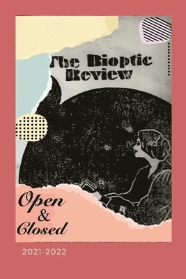 Youssef Alaoui, Mahnaz Badihian, Lucienne McKirdy - Bioptic Review - 2021-2022, Häftad