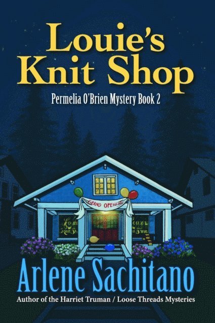 ARLENE SACHITANO - Louie's Knit Shop, E-bok