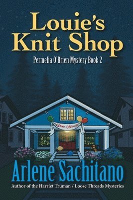 Arlene Sachitano - Louie's Knit Shop, Häftad