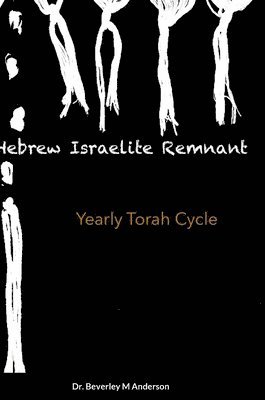 Beverley Anderson - Hebrew Israelite Remnant, Inbunden