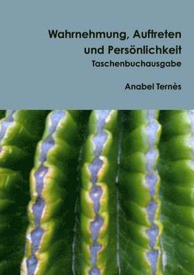 Anabel Ternes - Wahrnehmung, Auftreten Und Personlichkeit. Taschenbuch., Häftad. Tillgänglighet: Lägg i varukorg