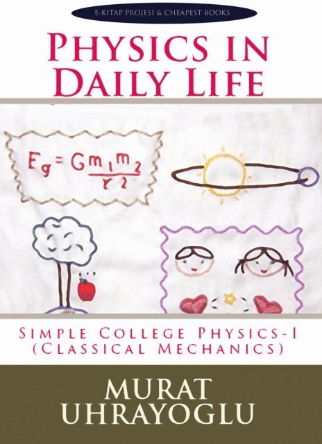 Murat Ukray - Physics In Daily Life, E-bok