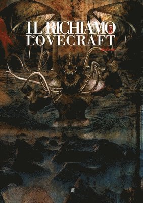 Aa VV Esescifi, Howard Philips Lovecraft - Richiamo di Lovecraft Deluxe Edition, Häftad
