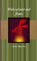 Tales of Mist and Flame