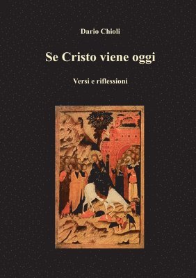 Dario Chioli - Se Cristo viene oggi, Häftad. Tillgänglighet: Lägg i varukorg