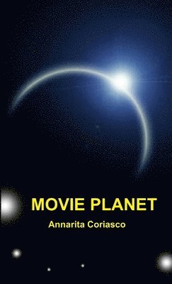 Annarita Coriasco - MOVIE PLANET, Häftad