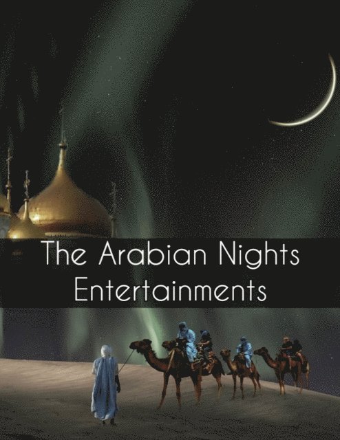 Lang Andrew Lang - Arabian Nights Entertainments, E-bok