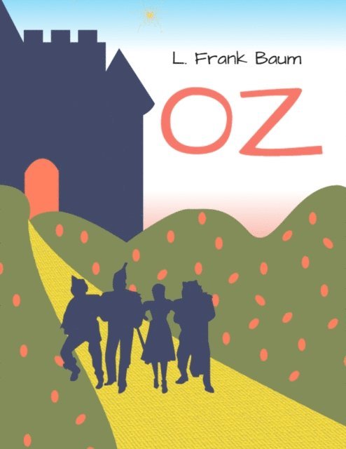 Baum L. Frank Baum - Complete Oz Collection, E-bok