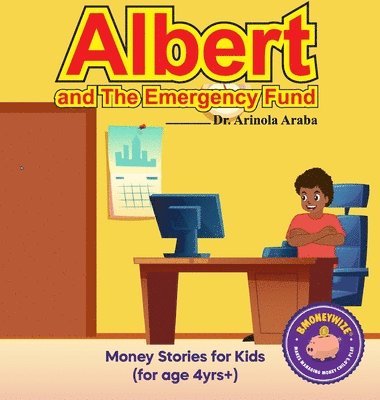 Arinola Araba - Albert and the Emergency Fund, Inbunden. Tillgänglighet: Tillfälligt slut