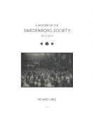 Richard Lines - History of the Swedenborg Society 1810-2010, Inbunden