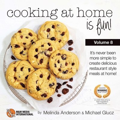 Michael Glucz, Melinda Anderson - Cooking at home is fun volume 8, Häftad