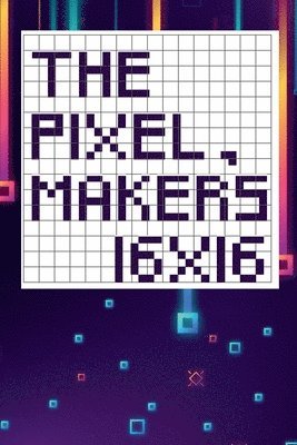 Tcorporation Edition - pixel maker's 16X16, Häftad. Tillgänglighet: Lägg i varukorg