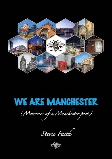 Stevie Faith - WE ARE MANCHESTER, E-bok