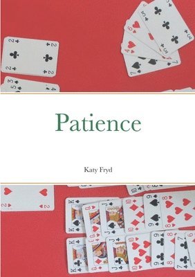 Katy Fryd - Patience, Häftad. Tillgänglighet: Tillfälligt slut