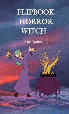 Yann Tzorken - Flipbook Horror Witch, Häftad. Tillgänglighet: Lägg i varukorg