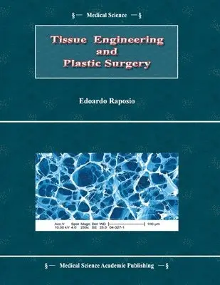 Edoardo Raposio - Tissue Engineering and Plastic Surgery, Häftad. Tillgänglighet: Lägg i varukorg